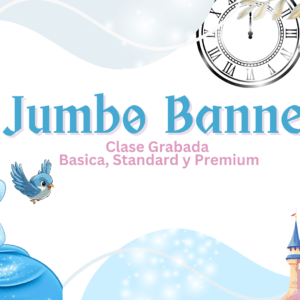 Jumbo Banner- Cenicenta