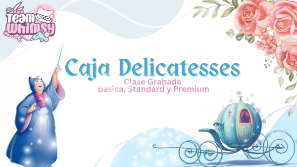 Caja Delicatesses - Cenicenta
