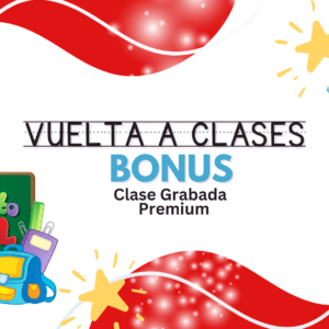 Bonus- Vuelta a clase